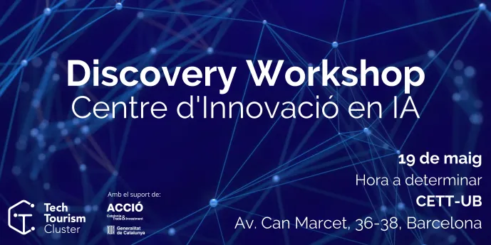 Discovery Workshop - Centre d'Innovació en IA
