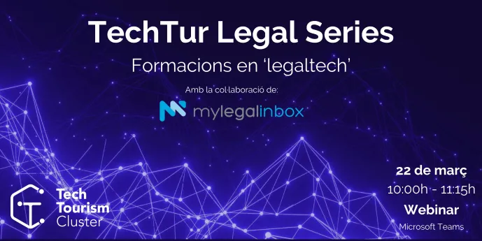 TechTur Legal Series - Perspectives legals i fiscals a Espanya al 2024