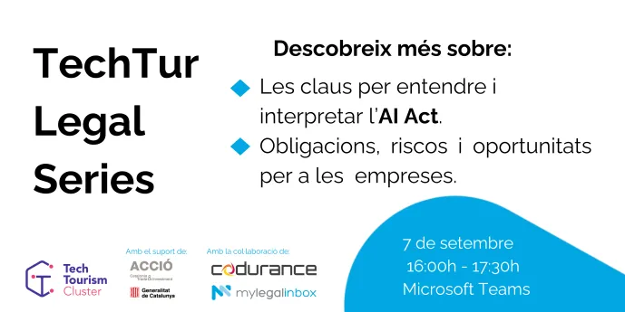 TechTur Legal Series | Interpretant el AI Act de la UE