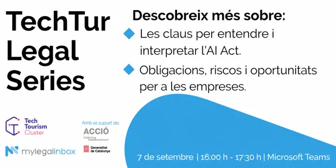 TechTur Legal Series | Interpretant el AI Act de la UE