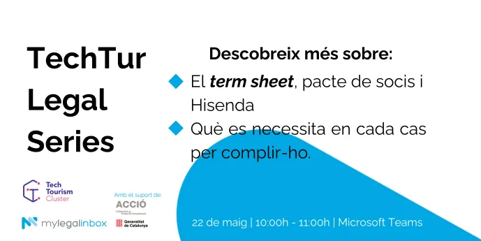 TechTur Legal Series: El term sheet, pacte de socis i Hisenda