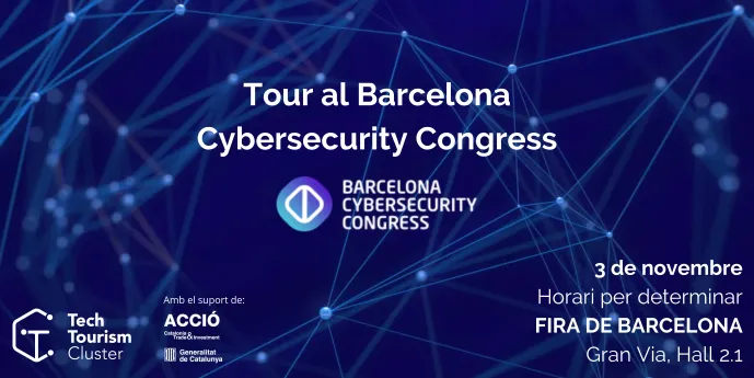 Tour al Barcelona Cybersecurity Congress